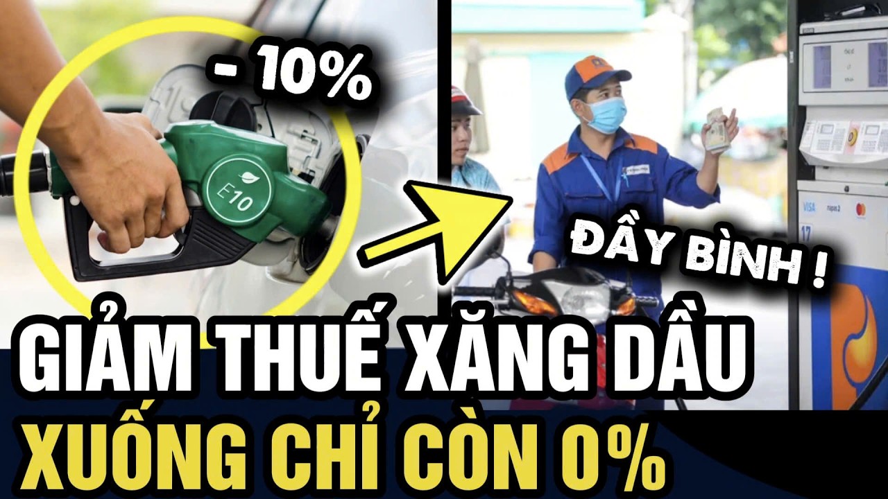 Chính thức: nhà nước GIẢM THUẾ XĂNG DẦU còn 0% trong NGẮN HẠN để ổn định nguồn cung | Tin 3 Phút