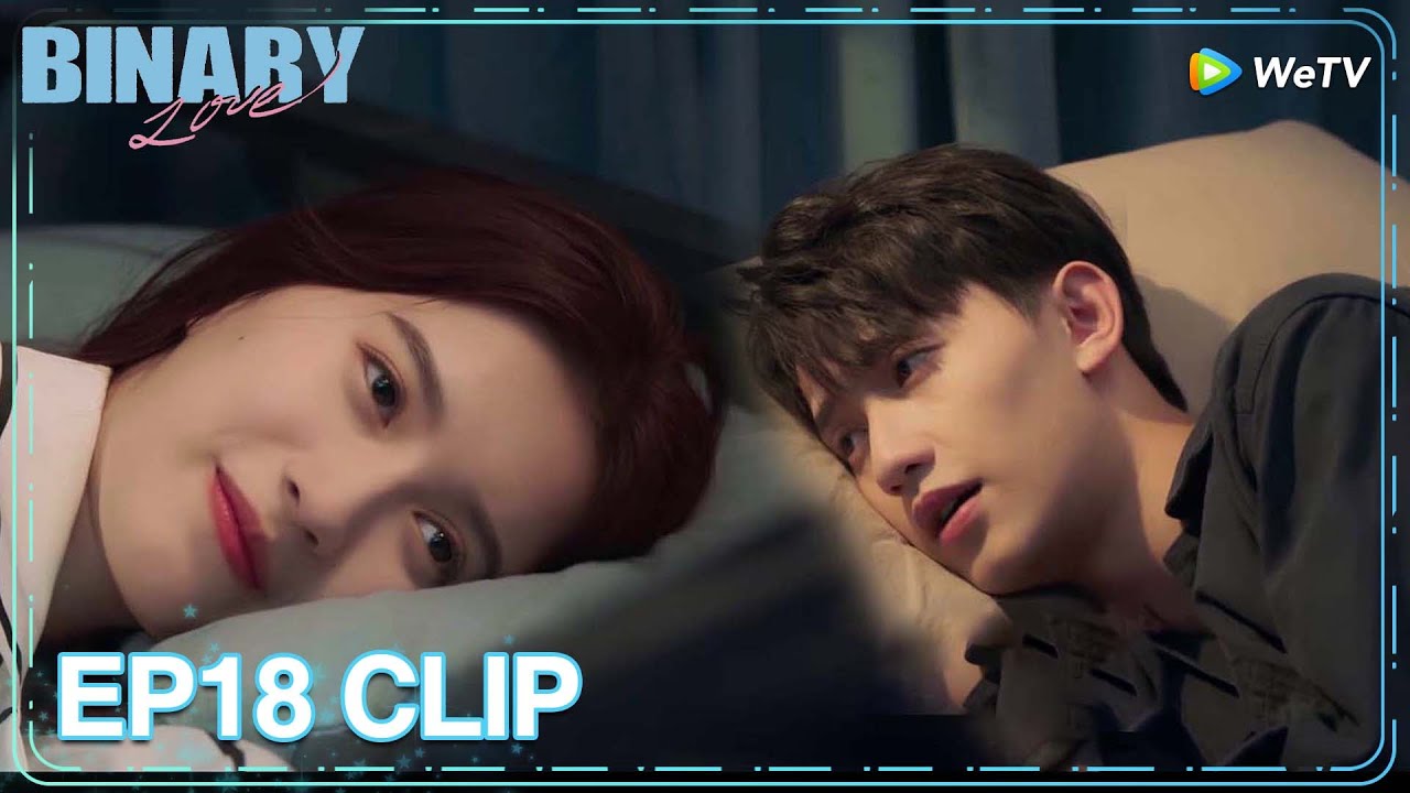 Binary Love | Clip EP18 | Ye Ruting and Xie Duanxi live together?| WeTV  | ENG SUB