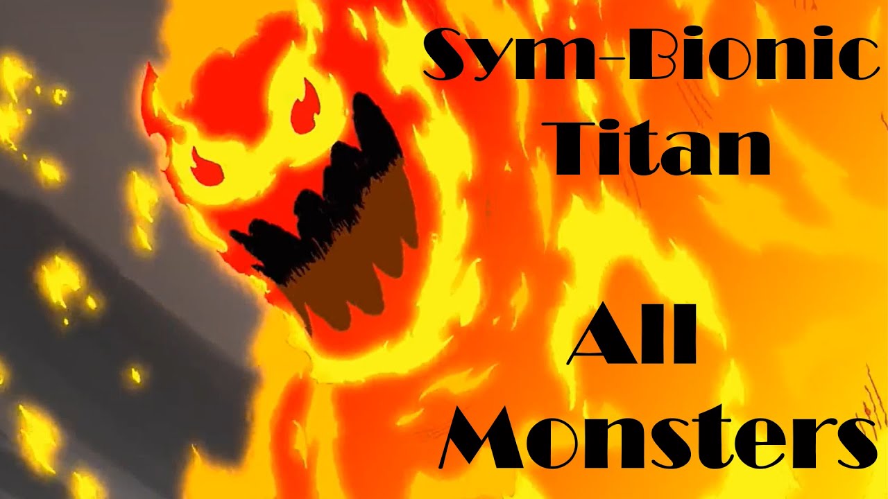 Sym-Bionic Titan - All Monsters