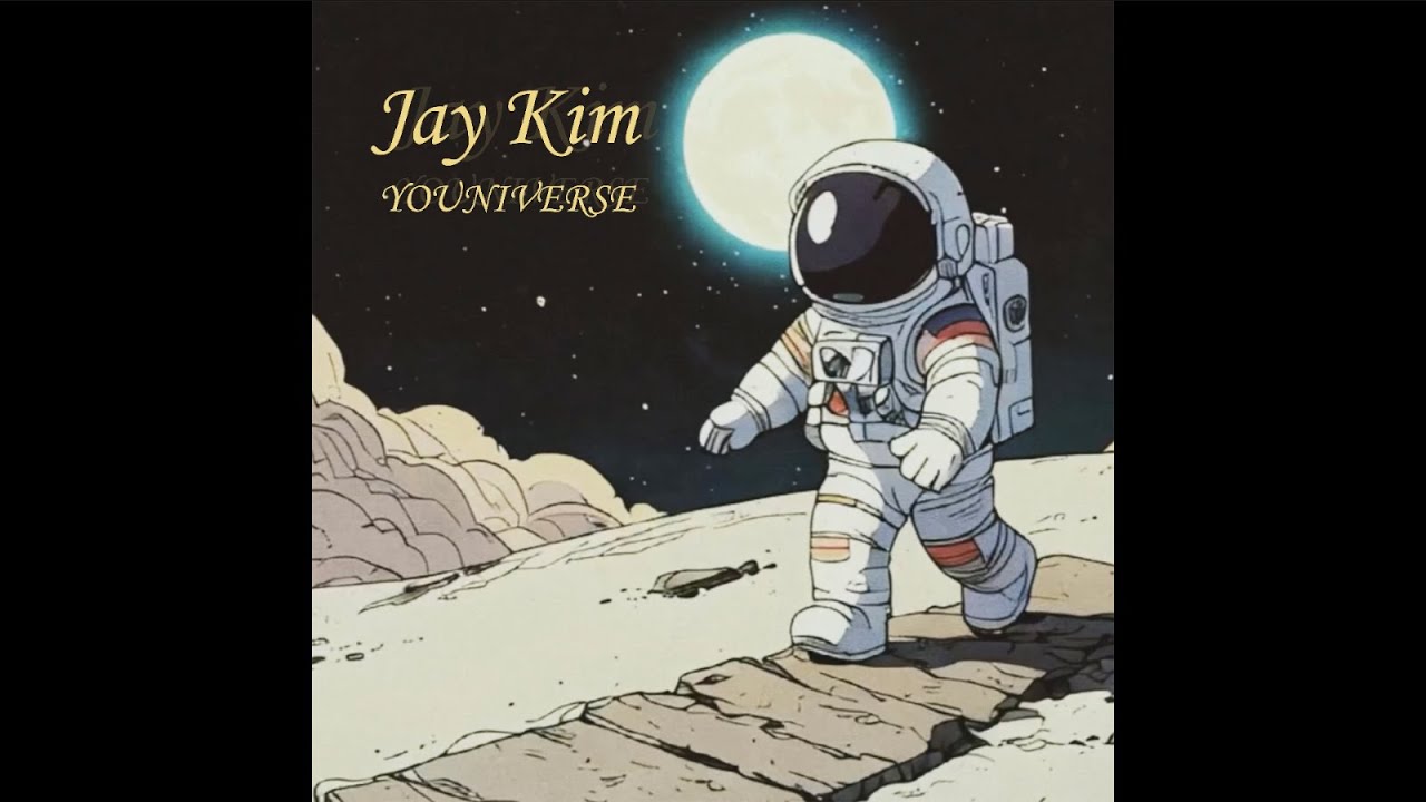 Jay Kim (제이킴) - 우주 (YOUNIVERSE) 🌔 unofficial MV