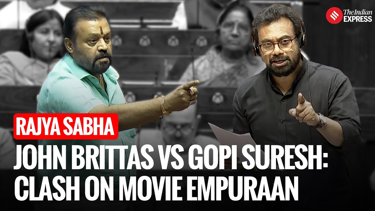 Rajya Sabha: John Brittas Slams BJP, Says ‘Discriminating Against Gods?’ | Empuraan | Gopi Suresh