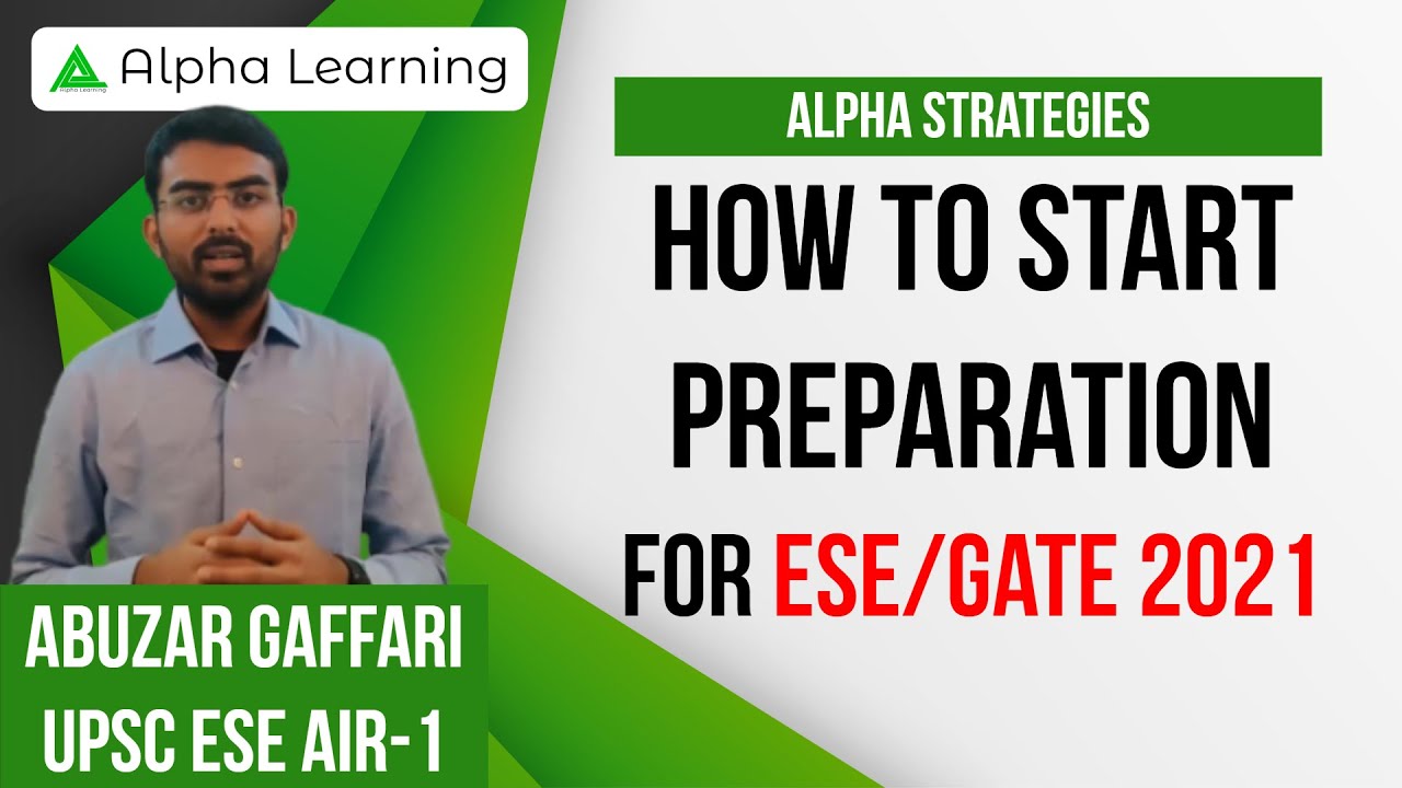 How To Start Preparation For ESE/GATE-2021 I Abuzar Gaffari I UPSC ESE AIR-1