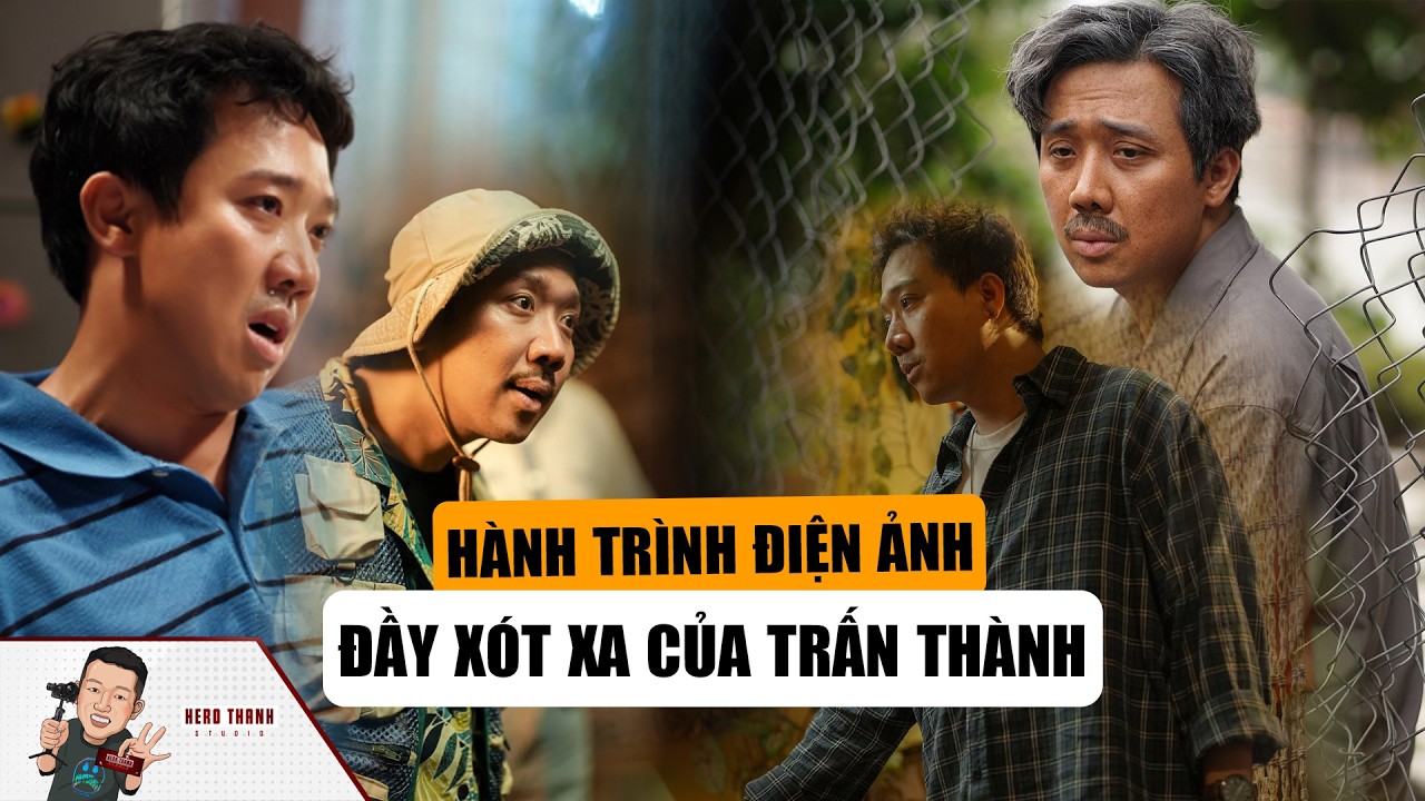 Hành Trình Điện Ảnh Của Trấn Thành Lại Khiến Khán Giả Nhiều Lần Nghẹn Lòng