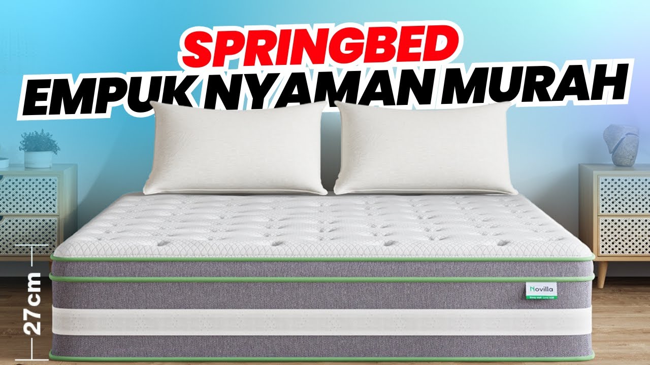 REKOMENDASI KASUR SPRING BED MURAH BERKUALITAS TERBAIK | MERK SPRING BED EMPUK NYAMAN