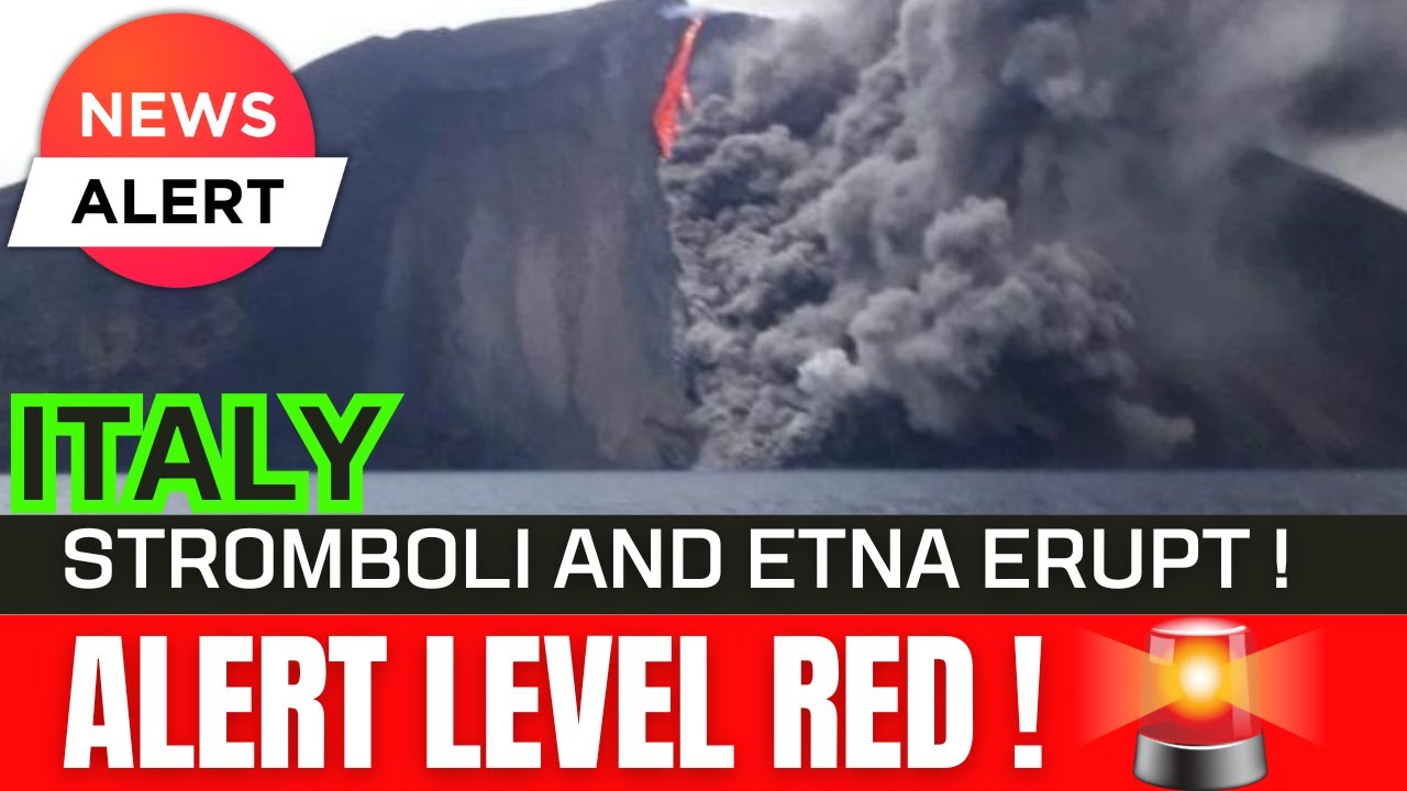 Concern about major eruption ! Both Volcanoes erupt at the same time ! #Italy #Stromboli #Etna