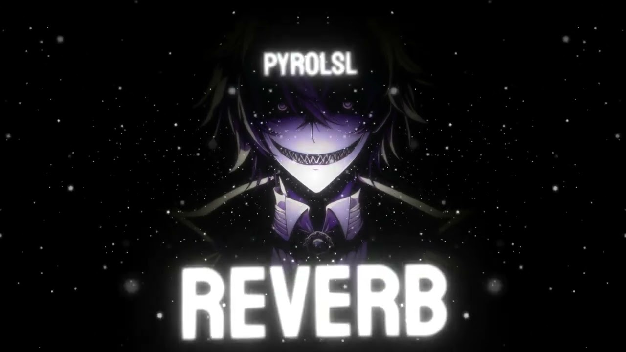 Pyrolsl - Demonic Bass (Reverb)🔥