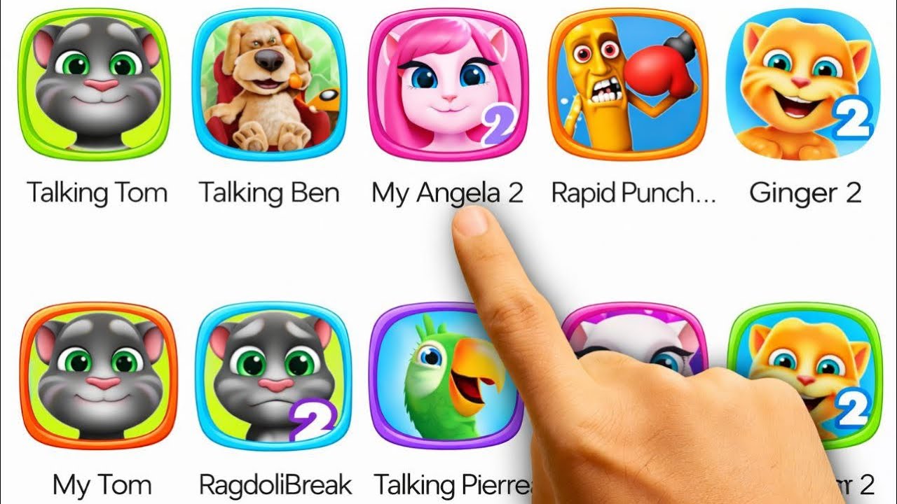 Talking Tom, Talking Ben, My Angela 2, My Tom, Ginger 2, Rapid Punch Hero, My Talking Cat Tommy
