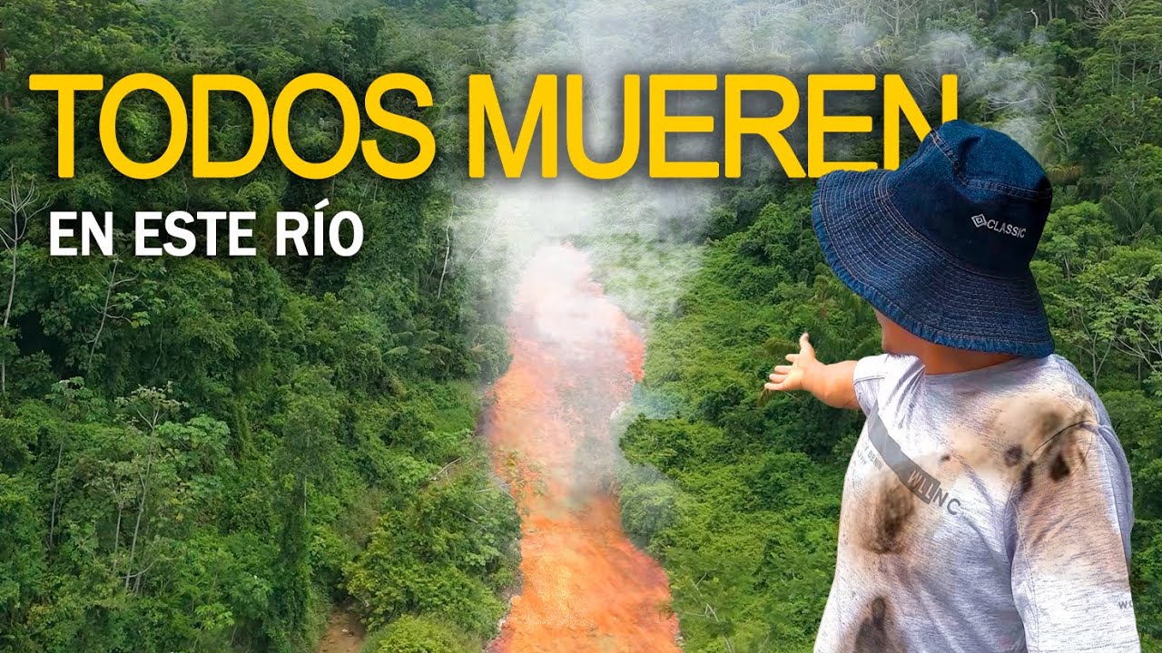 El Misterioso Río Que Hierve a 99° Centígrados - El Rio Hirviente de Perú