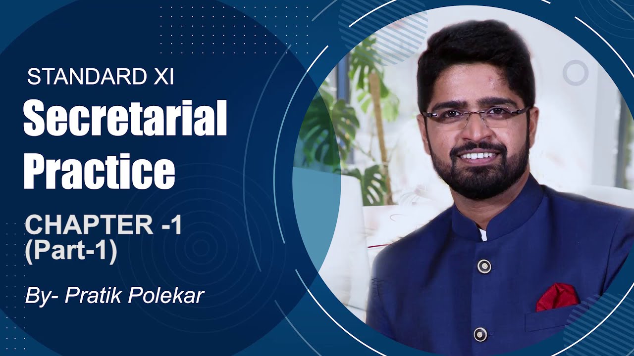 Lecture 1 | Secretary | chapter No- 1 | 11th Commerce | Secretarial Practice | Part-1