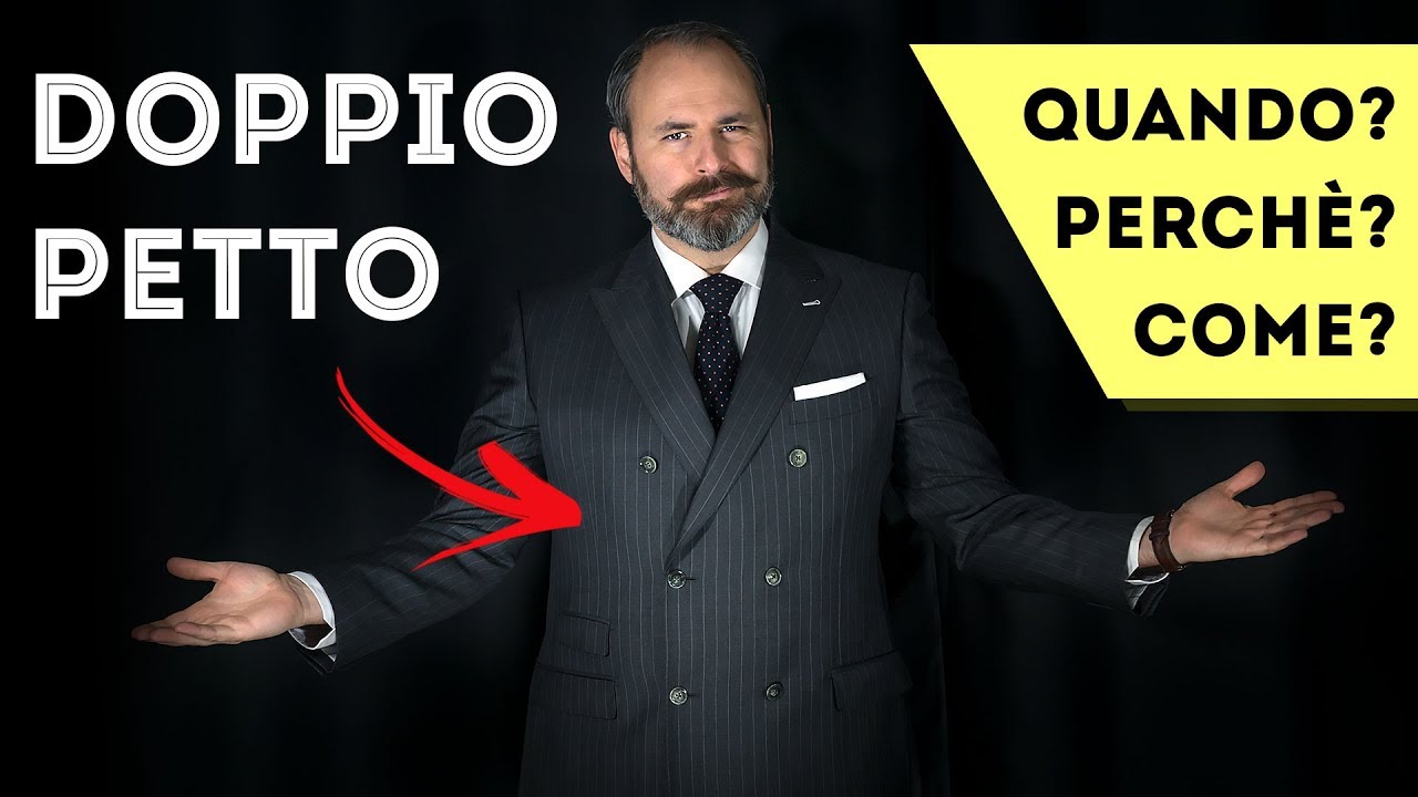Come e quando indossare un DOPPIOPETTO?