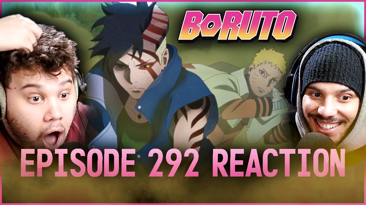 Boruto Episode 292 REACTION | KAWAKI IS RUTHLESS BRO!!