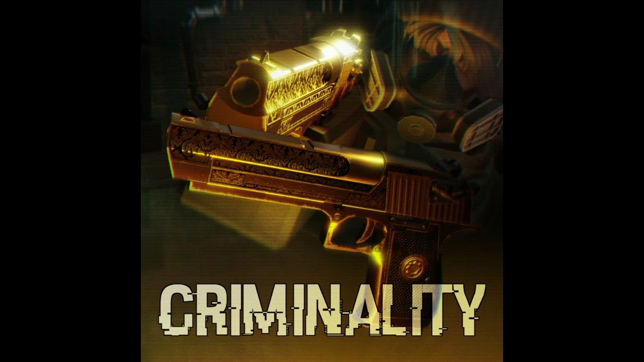 Criminality - You're Lucky
