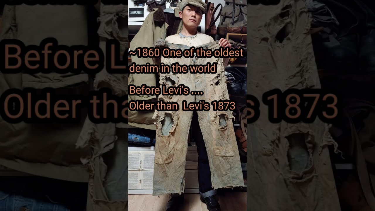 One of the oldest denim in the world (before Levi's 1873)