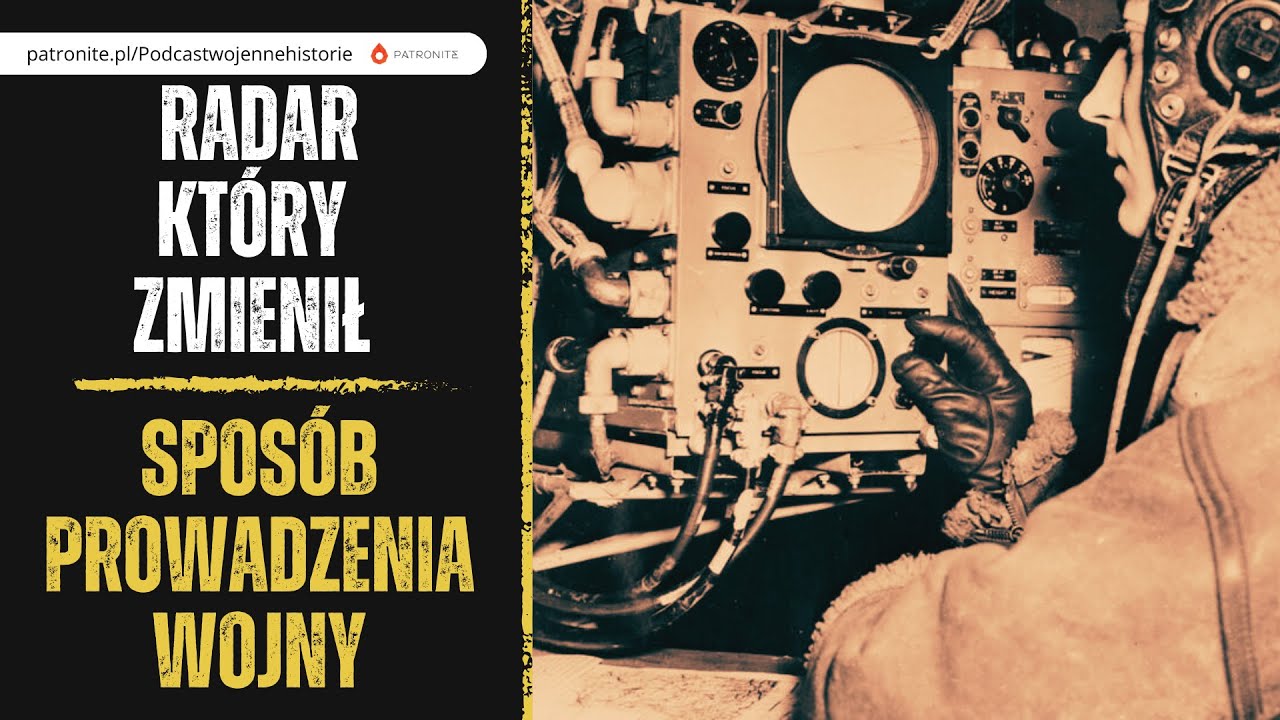 Radar kt&oacute;ry zmienił spos&oacute;b prowadzenia wojny