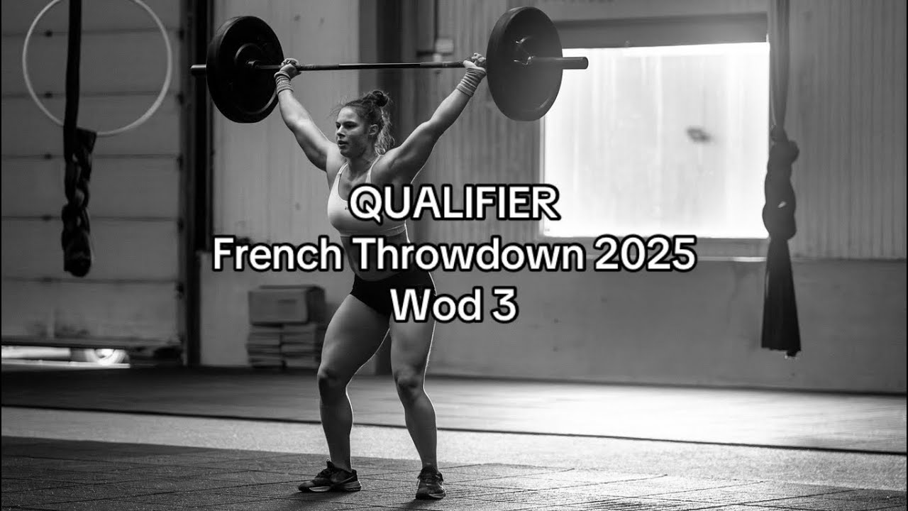 Qualifier French Throwdown 2025 Wod 3