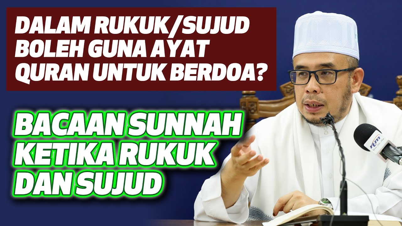 Dr MAZA - Dalam Rukuk/Sujud Boleh Guna Ayat Quran Untuk Berdoa?Bacaan Sunnah ketika Rukuk Dan Sujud