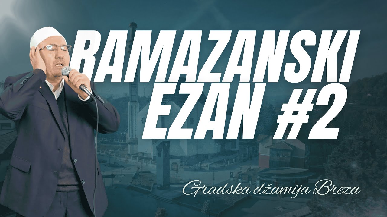 Turski ezan u gradskoj džamiji u Brezi - Ramazan 2025
