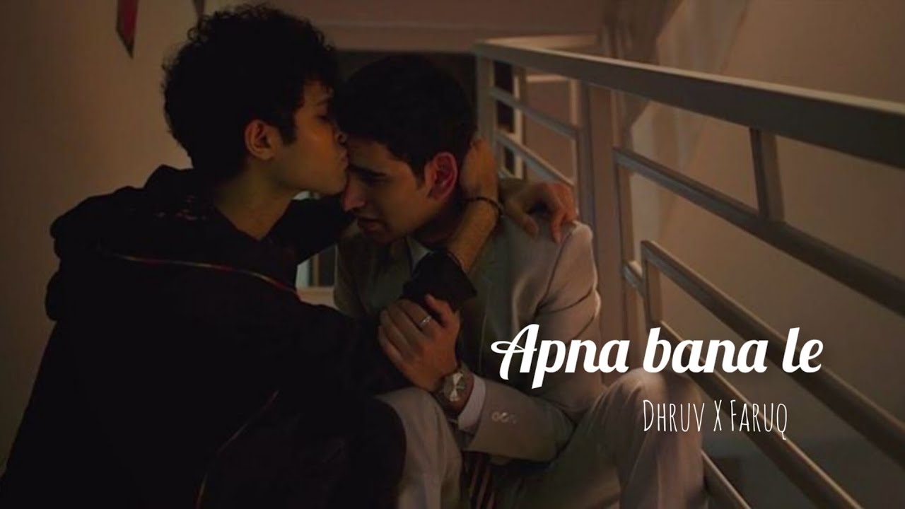 Apna Bana Le - Dhruv & Faruq (FMV) | Class (FMV)