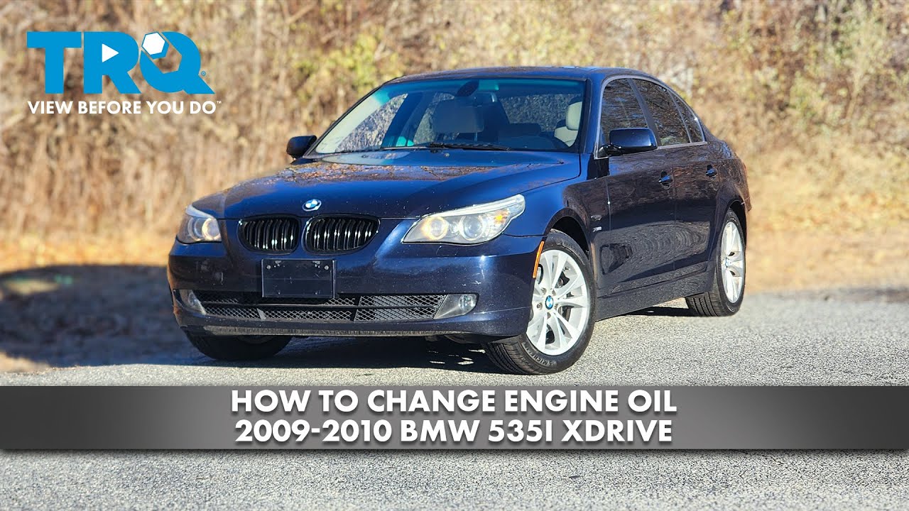 How to Change Engine Oil 2009-2010 BMW 535i xDrive