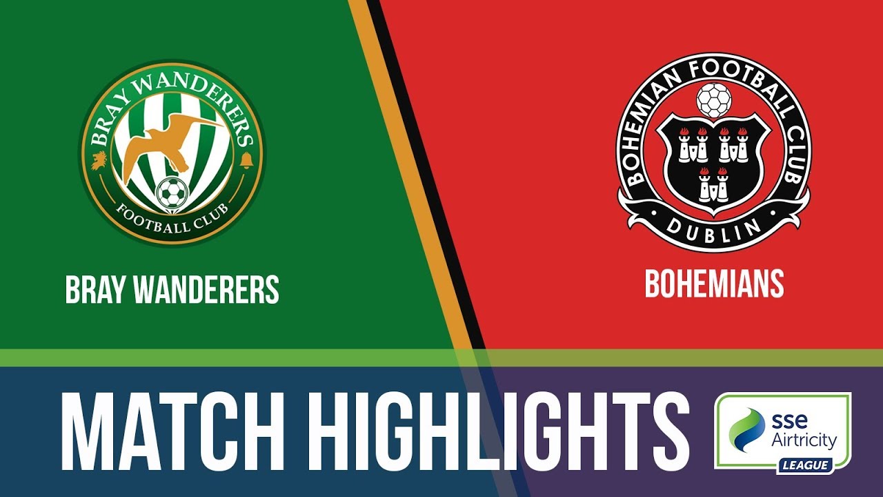HIGHLIGHTS: Bray Wanderers 0-5 Bohemians