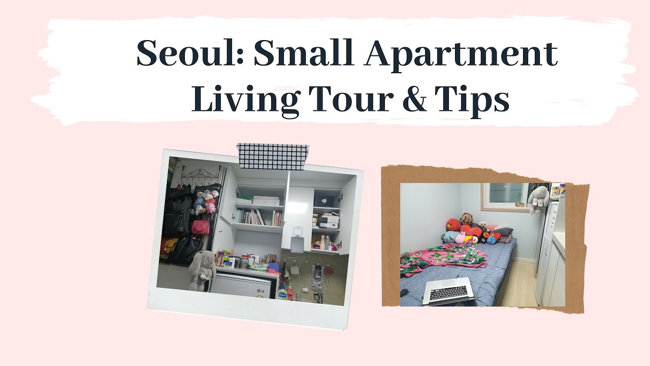 Living in South Korea: Seoul Tips on How to Live in a Small Apartment: Small Apartment Tour!