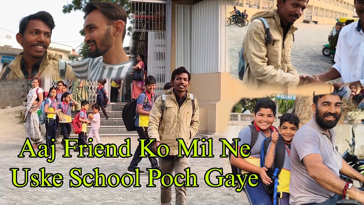 Aaj Friend Ko Mil Ne Uske School Poch Gaye | Manish_Vlogs | #vlog #vlogging #trending #vlogging