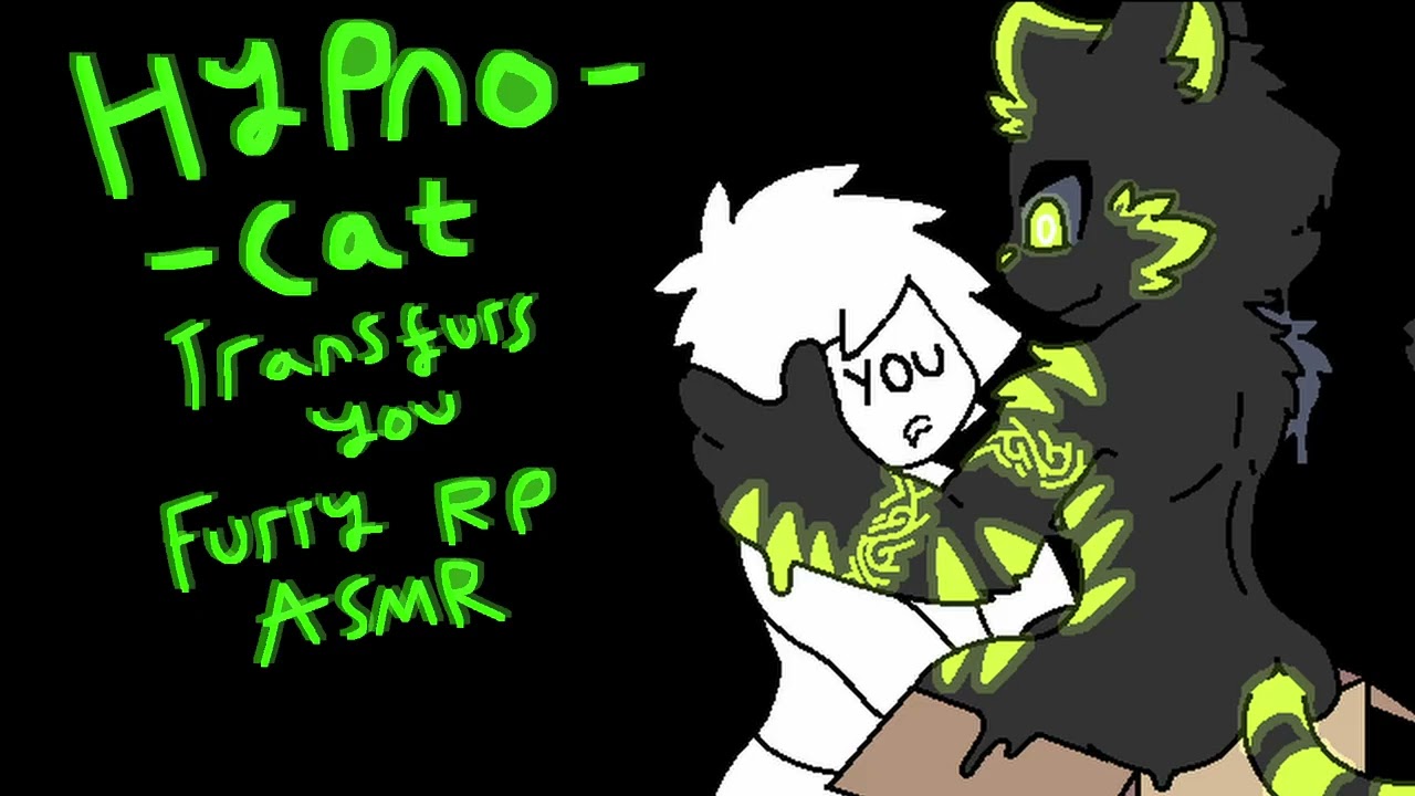 Hypnocat Transfurs You [Furry ASMR]