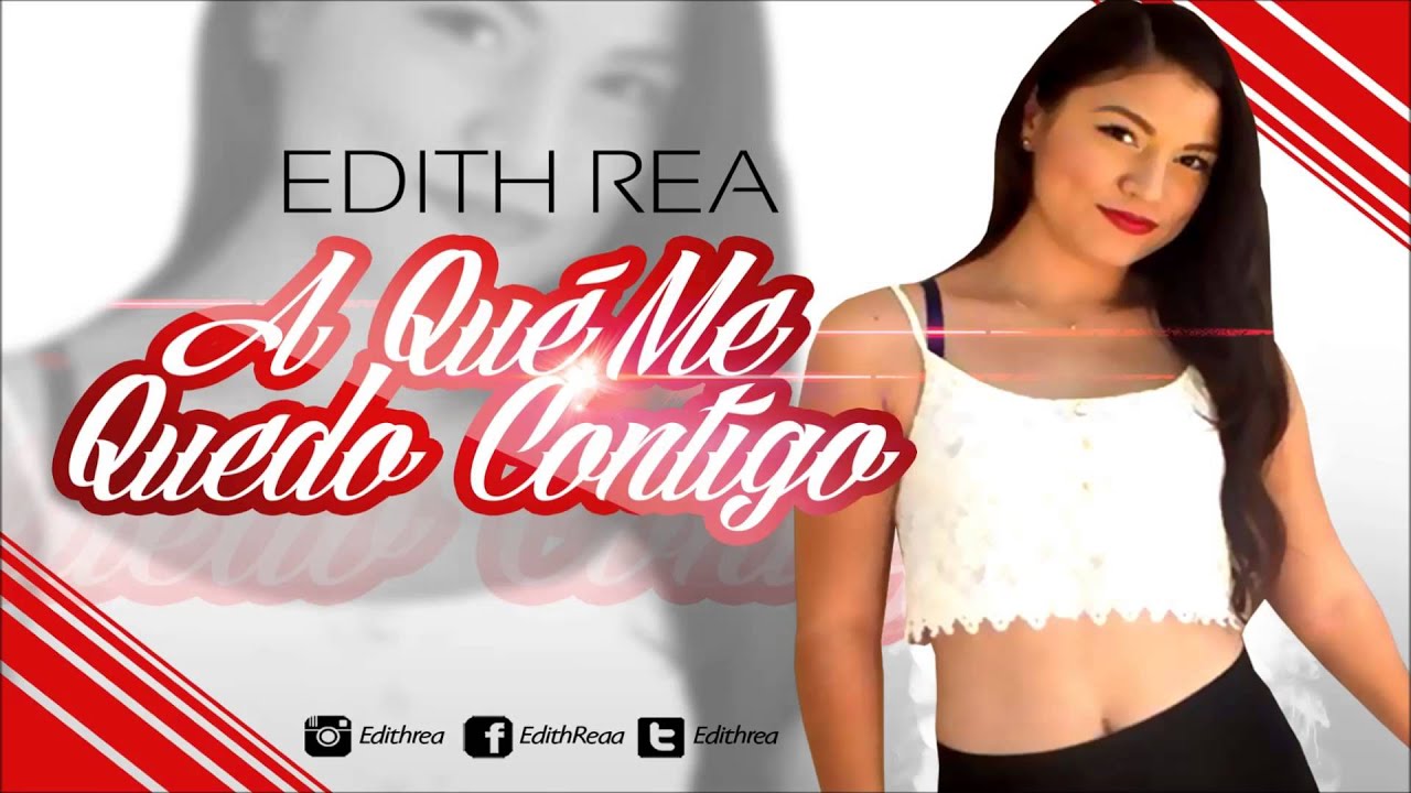 Edith Rea - A Que Me Quedo Contigo [Con Banda] (Audio Oficial)