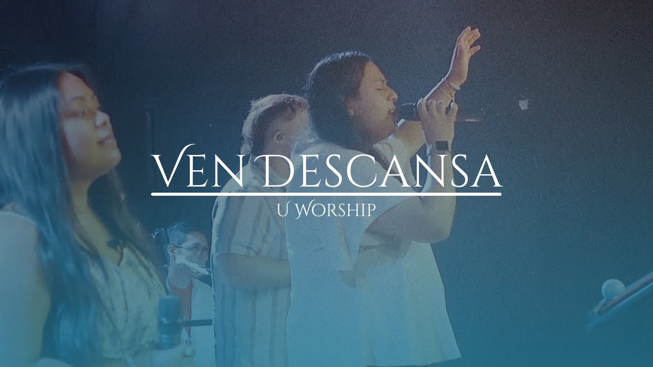 Ven Descansa (Live) | Rest On Us - Upperroom | U Worship
