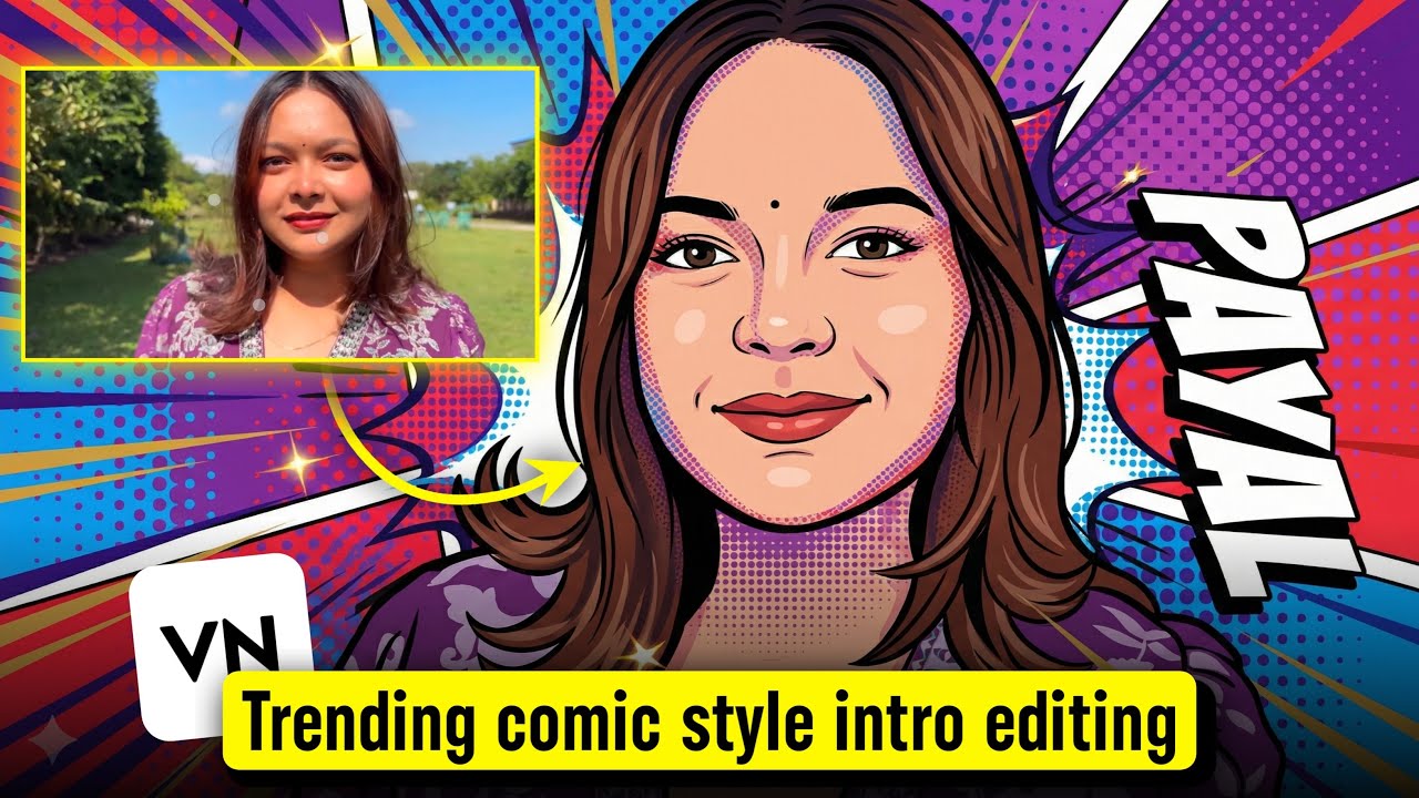 Trending Pop Art Intro Edit In Vn App | Instagram Viral Comic Style Intro Editing In Vn App