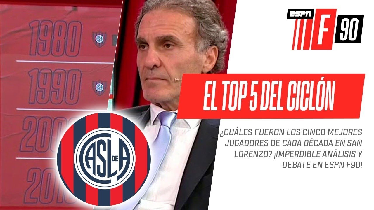 ¡IMPERDIBLE DEBATE! Los CINCO mejores jugadores de #SanLorenzo DE CADA DÉCADA
