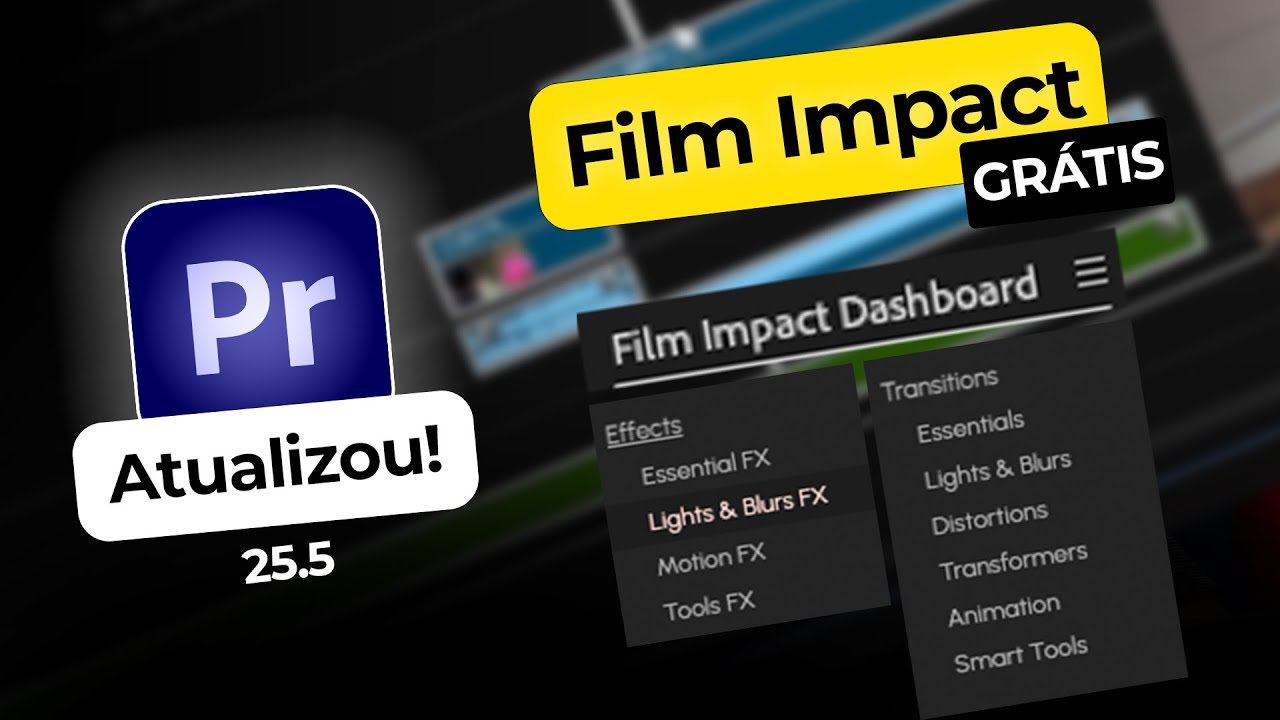 EFEITOS E TRANSIÇÕES DA FILM IMPACT NO PREMIERE PRO: TUDO DE GRAÇA!