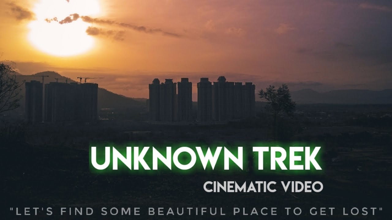 UNKNOWN TREK | Cinematic Video | Motography