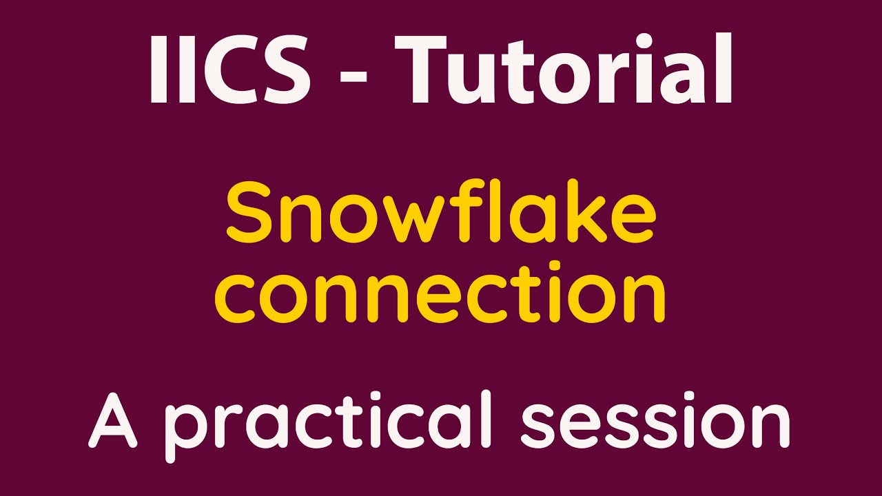 IICS to Snowflake connection IICS tutorial for beginners | IICS Interview questions and answers
