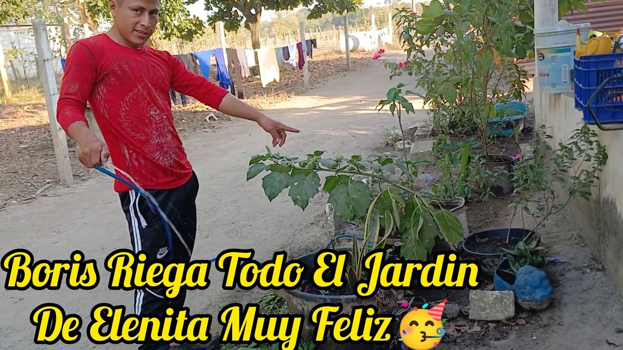 ‼️Regando Y Podando El Jardin🏞De Elenita Muy Feliz Alver Lo Que Iso Boris😱