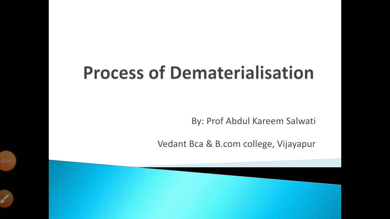 Process of Dematerialisation