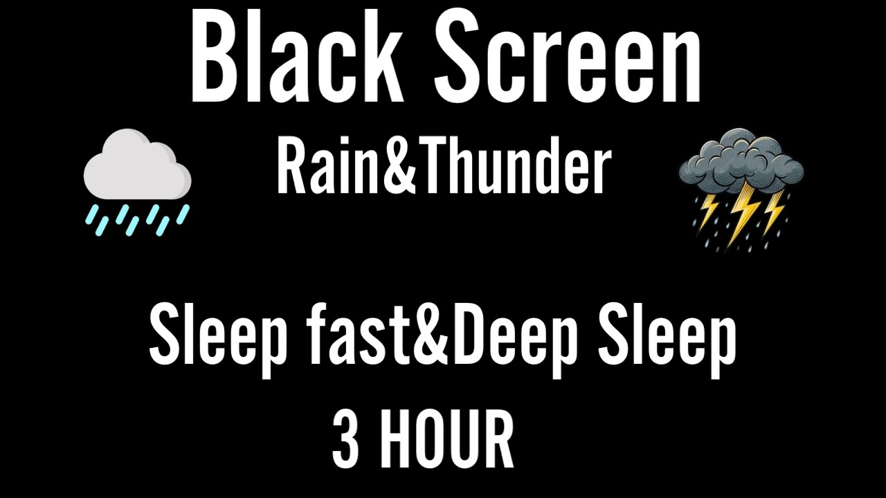 Black Screen Rain & Thunder Sounds for Deep Sleep 🌧️⛈️ | 3 Hours Relaxing Storm