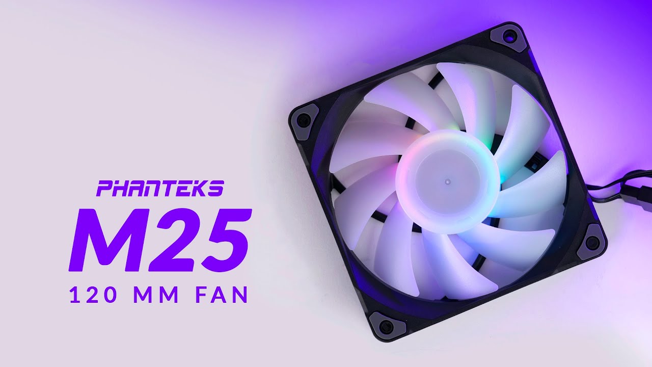 Phanteks M25 120mm - This Is How Radiator Fans Should Be!