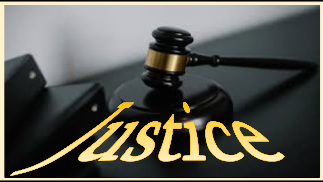 Justice. Our God is Just.