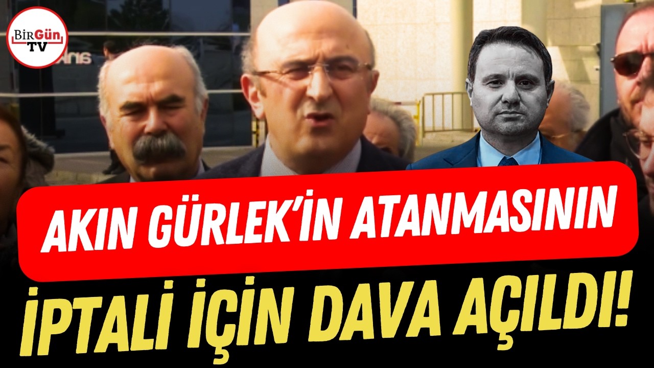 Akın Gürlek’in atanmasının iptali için dava açıldı: “Bu atanma Anayasa’ya açıkça aykırıdır!”
