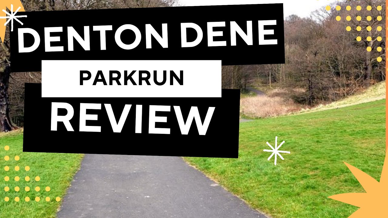 PARKRUN REVIEW: Denton Dene Parkrun - Event #36