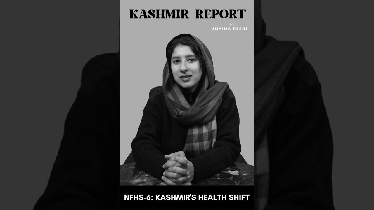 NFHS-6: Kashmir's Health Shift