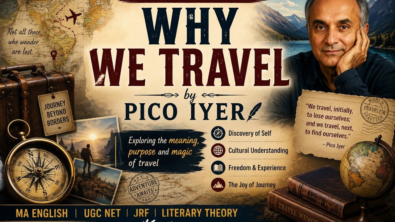 Travel Literature✨ | Why We Travel | Complete Notes | MA English