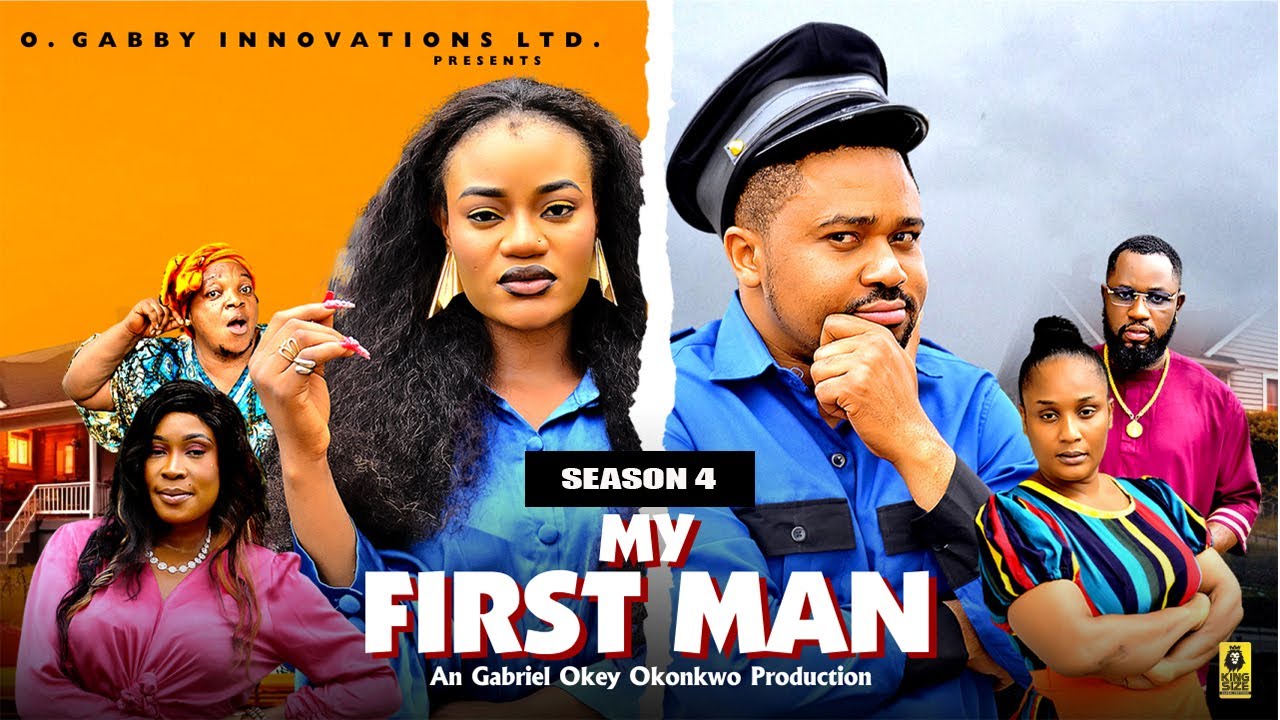 MY FIRST MAN (SEASON 4) - 2025 Latest Nigerian Nollywood Movie ||Trending Nollywood Movie