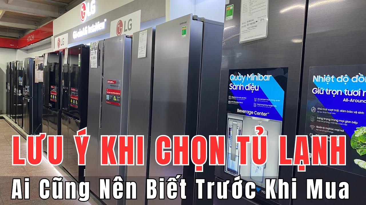 Những Lưu Ý Khi Chọn Mua Tủ Lạnh Ai Cũng Nên Biết | Chân Ngắn RV