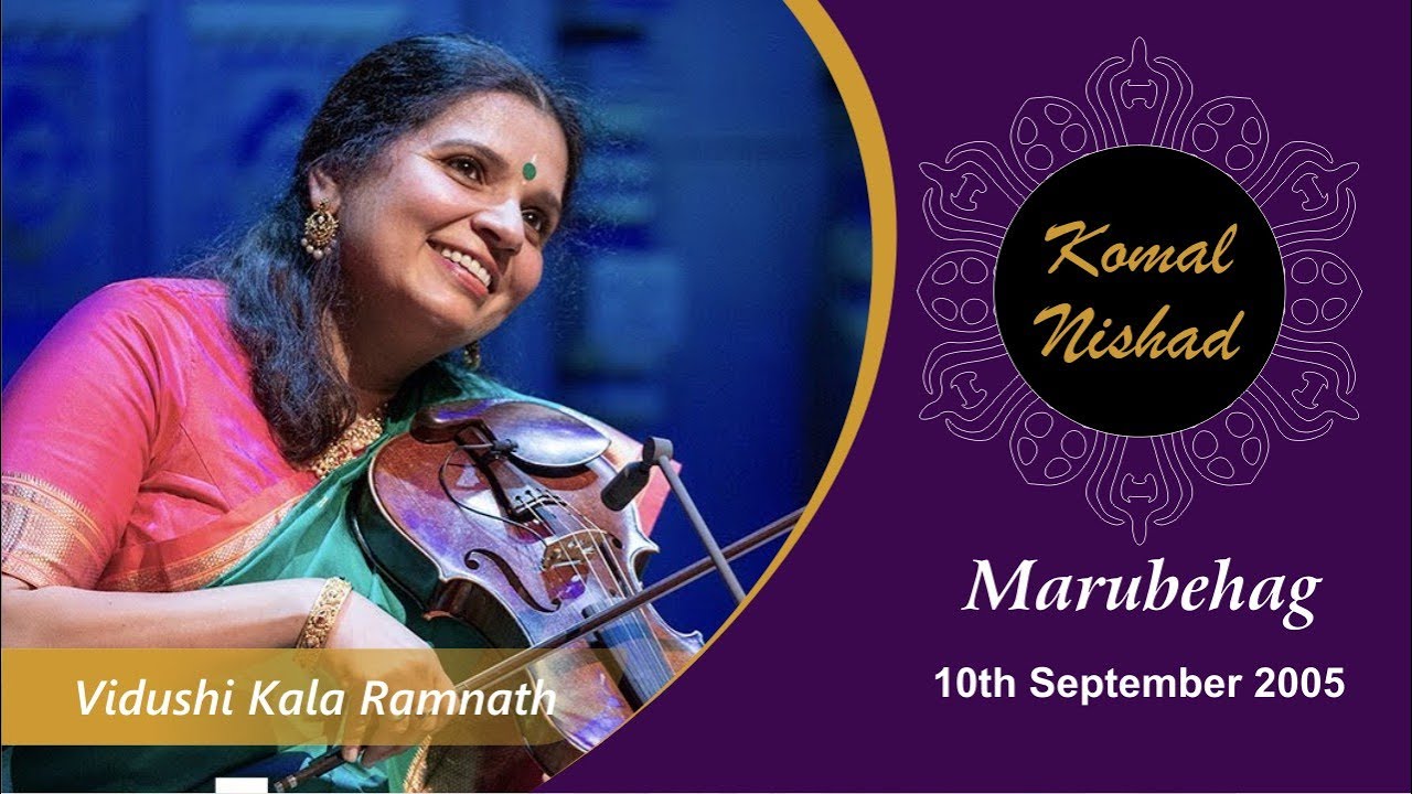 Raag  Marubehag | Vidushi Kala Ramnath | Hindustani Classical Violin | Komal Nishad Baroda |Part 1/5