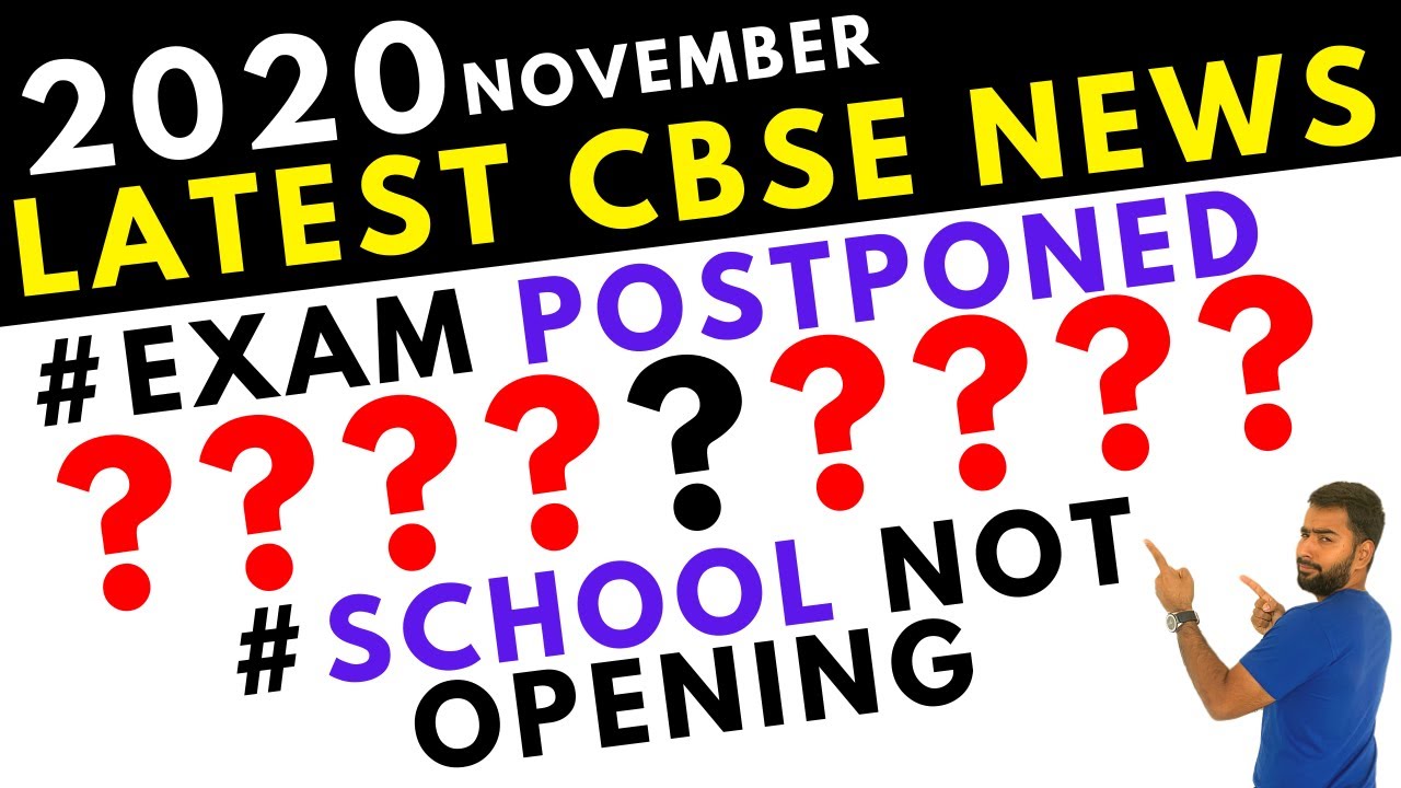 LATEST CBSE  NEWS || SCHOOL REOPENING NEWS & BOARD EXAM POSTPONED 2020-21