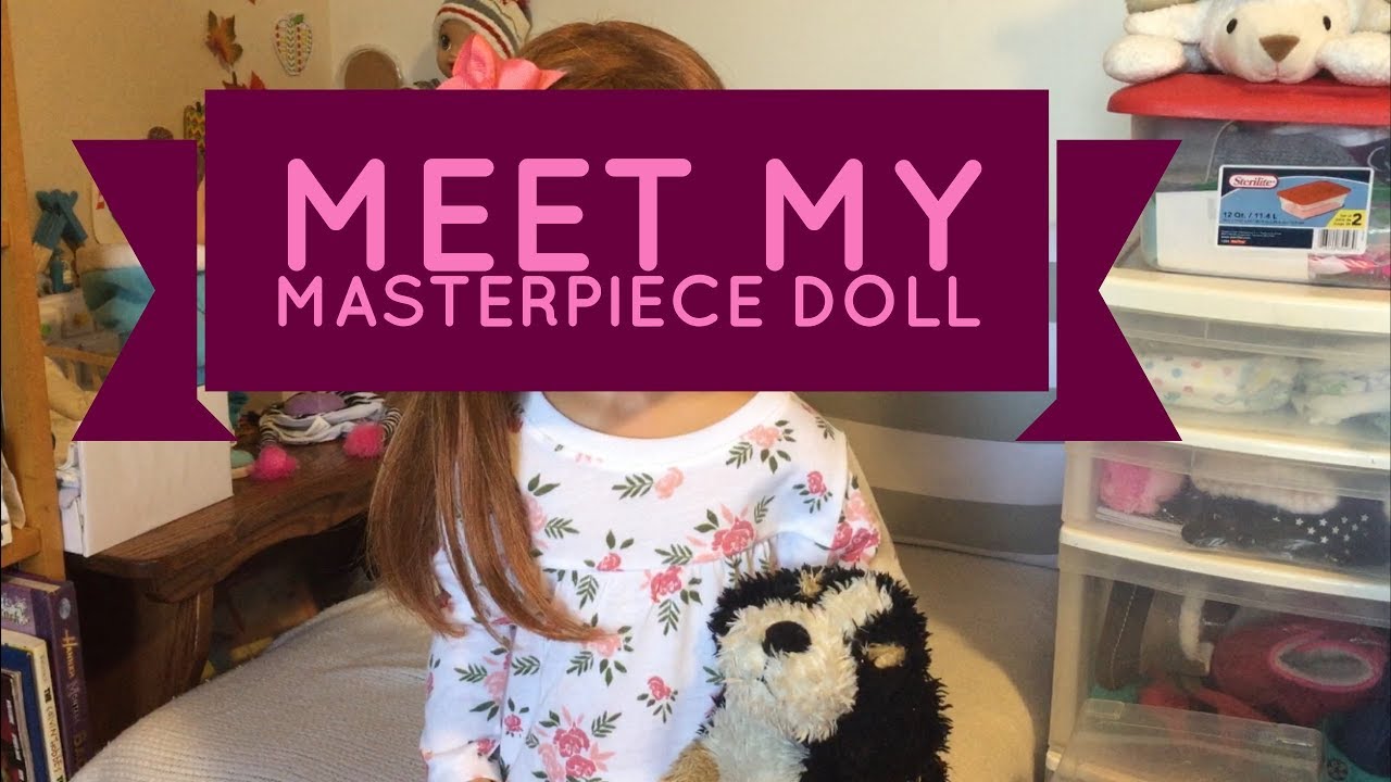 Meet My Masterpiece Doll
