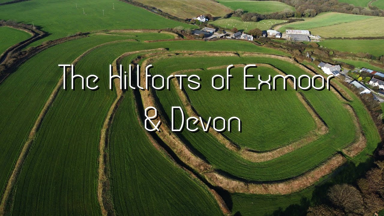 The Hillforts of Exmoor & Devon