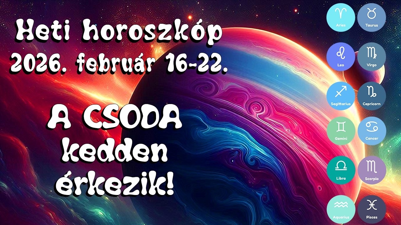 Hétfőn lezárunk, kedden útra kelünk, aztán brillírozunk! Heti horoszkóp: 2026. febr. 16-22.